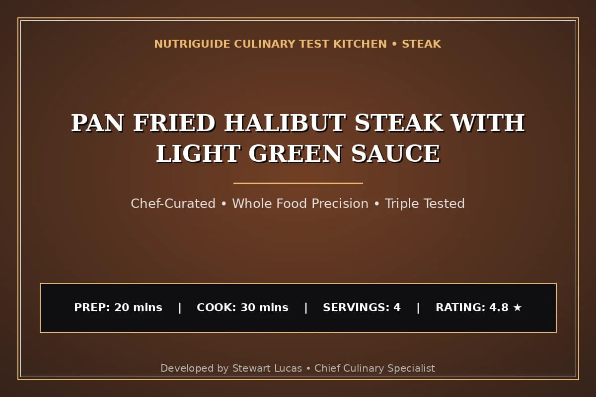 Pan Fried Halibut Steak With Light Green Sauce