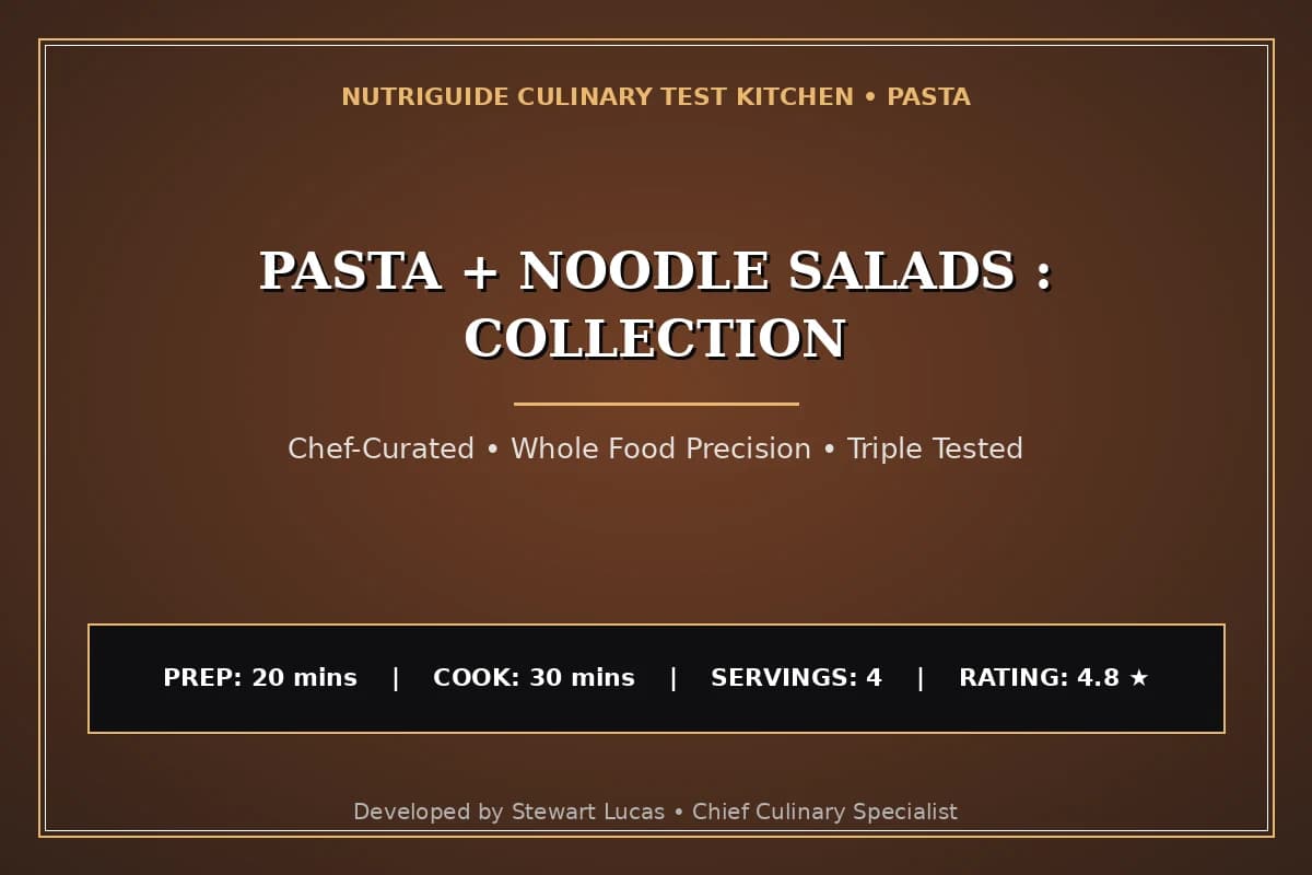Pasta + Noodle Salads : Collection