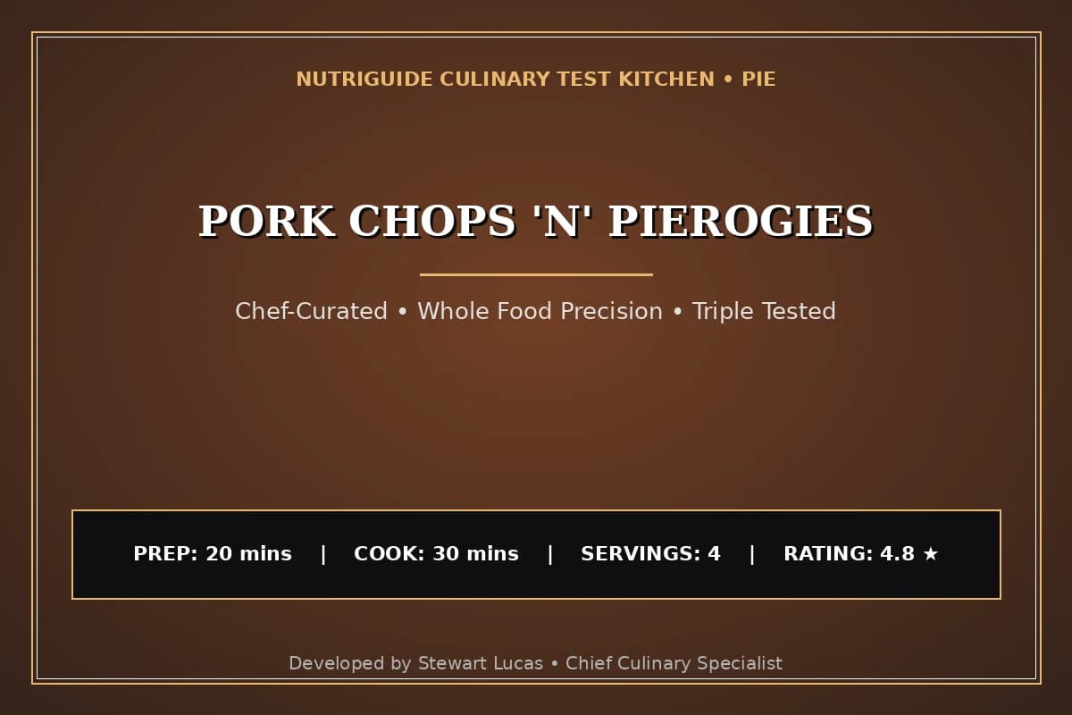 Pork Chops 'N' Pierogies