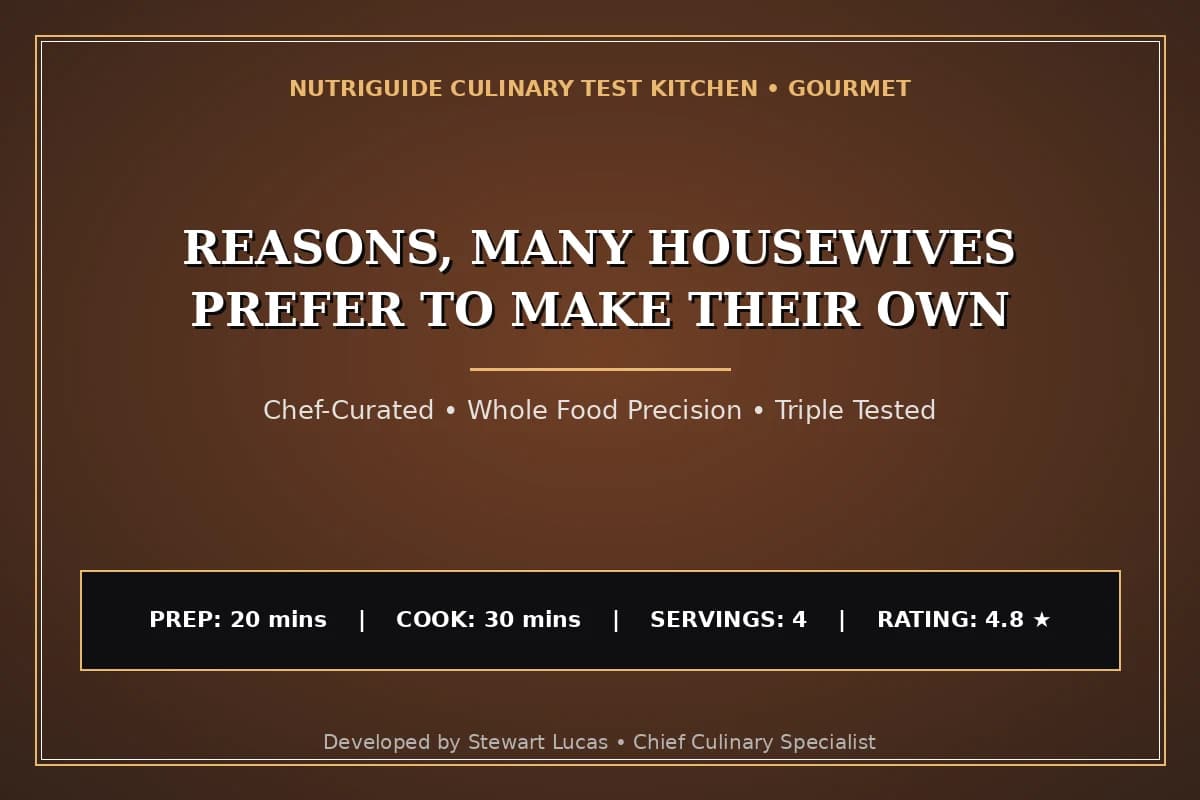 Reasons, Many Housewives Prefer To Make Their Own