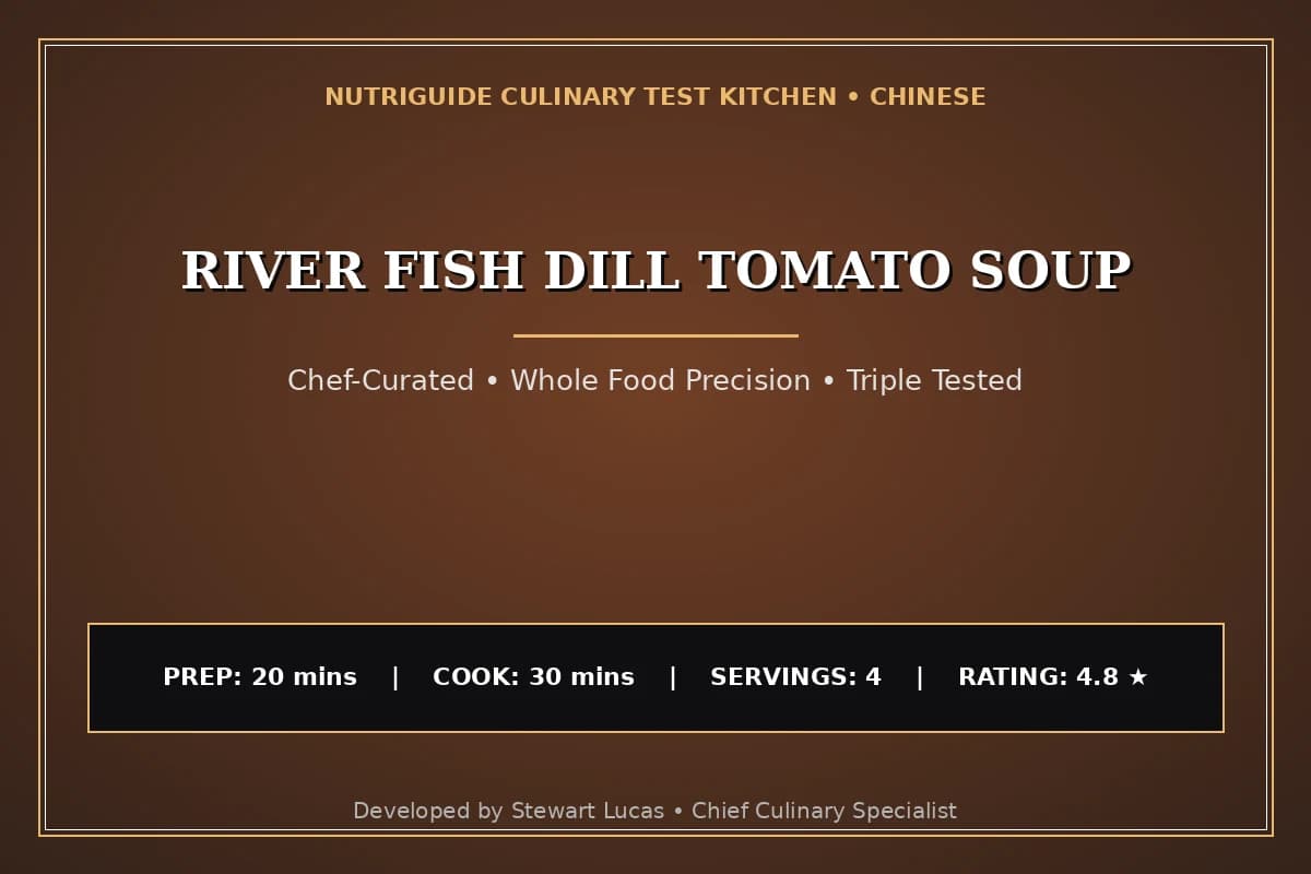 River Fish Dill Tomato Soup