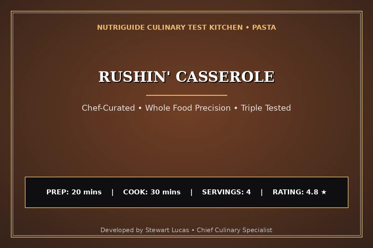 Rushin' Casserole