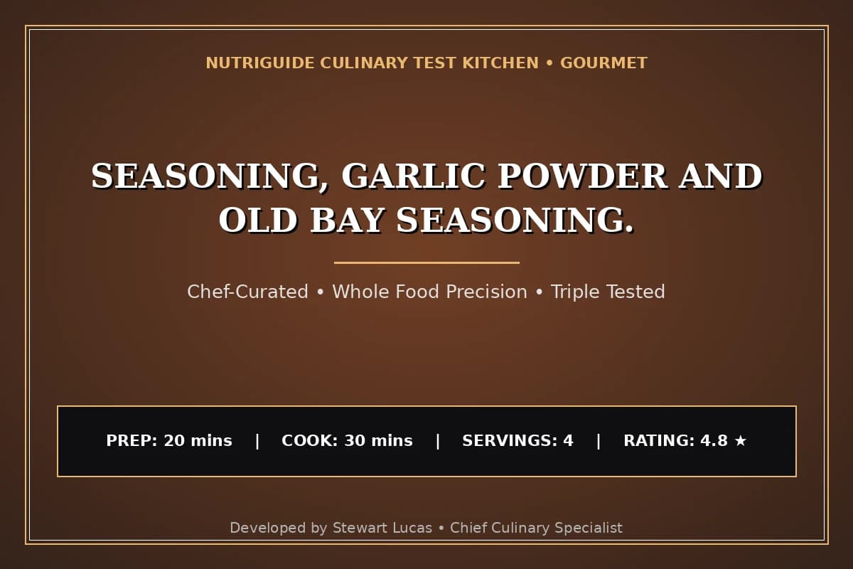 Seasoning, Garlic Powder And Old Bay Seasoning.