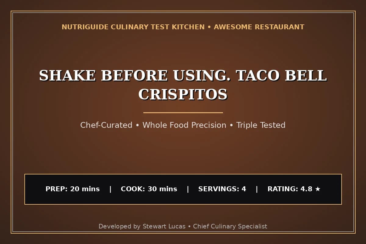 Shake Before Using. Taco Bell Crispitos
