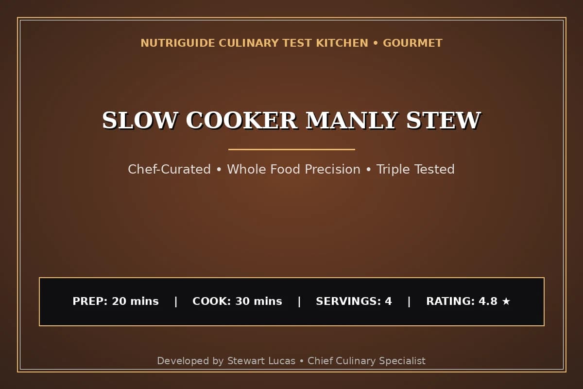 Slow Cooker Manly Stew