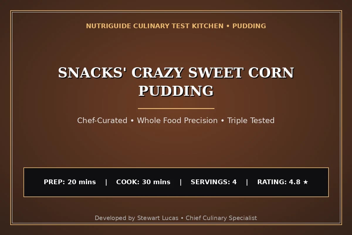Snacks' Crazy Sweet Corn Pudding