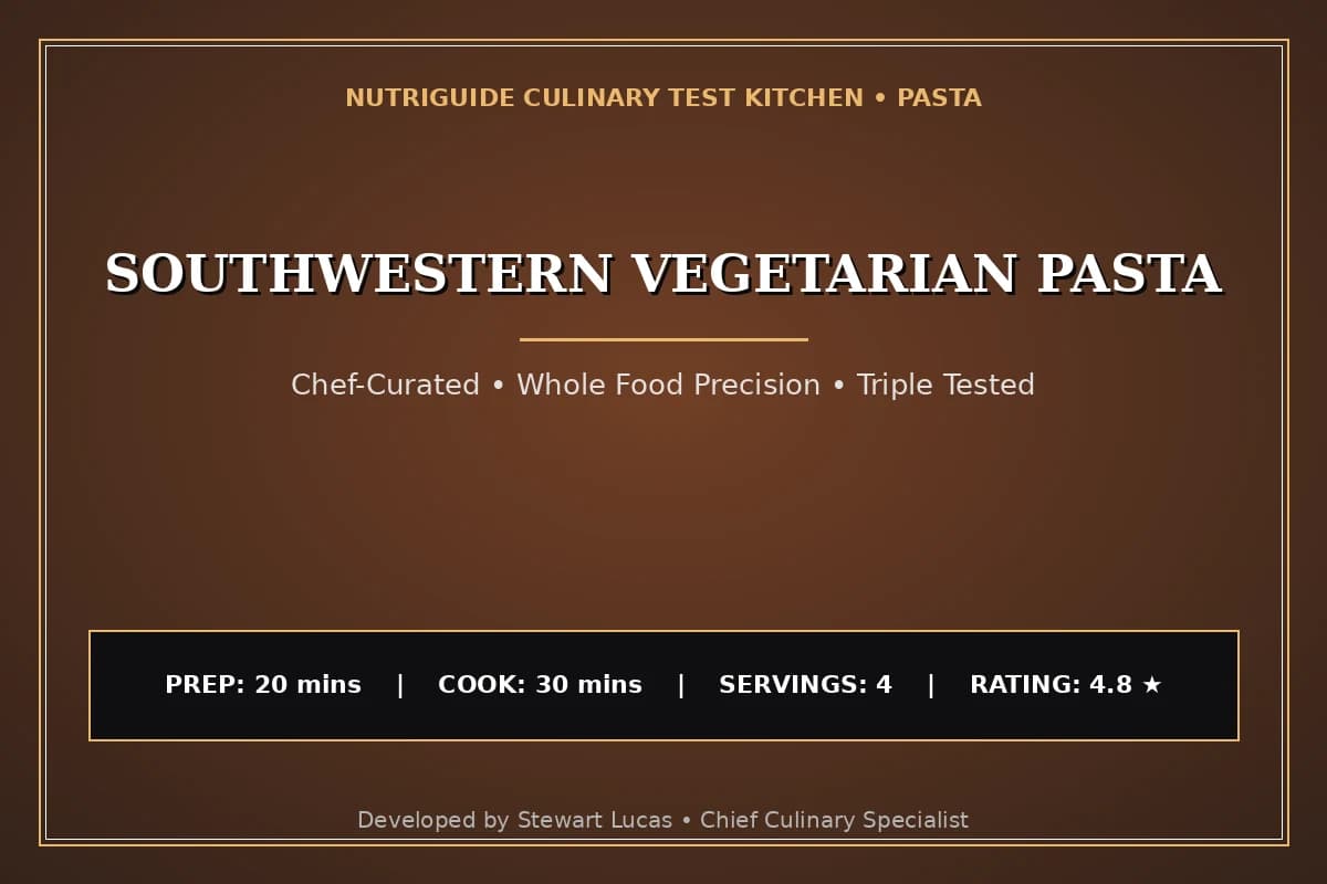 Southwestern Vegetarian Pasta