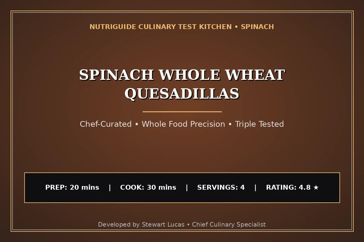 Spinach Whole Wheat Quesadillas