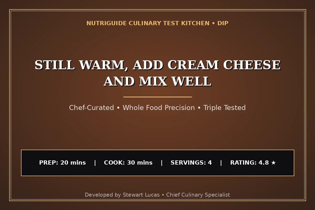Still Warm, Add Cream Cheese And Mix Well