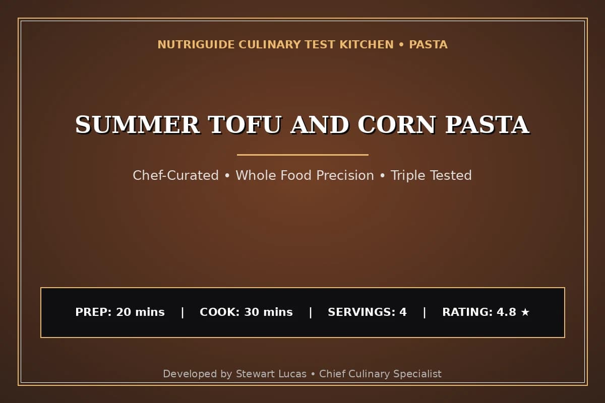Summer Tofu And Corn Pasta