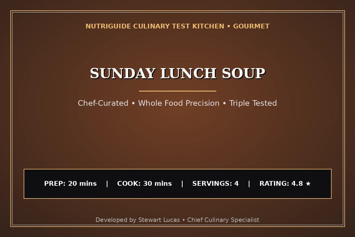 Sunday Lunch Soup