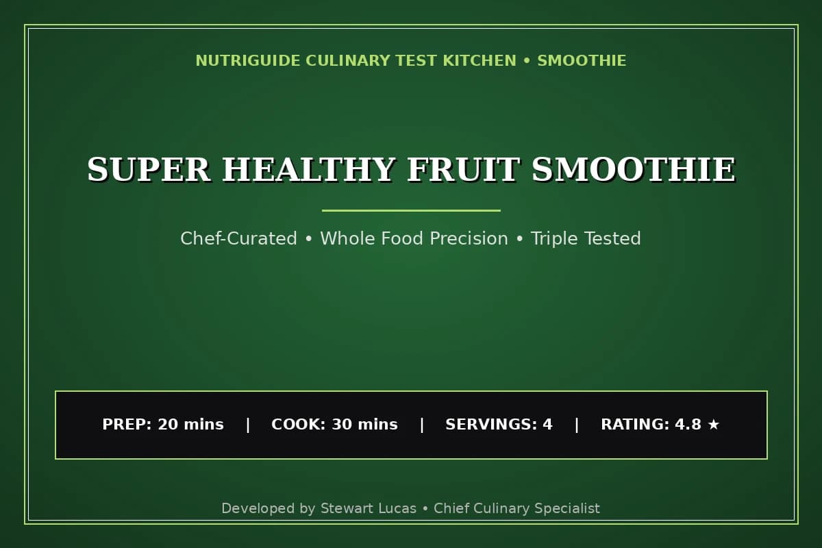 Super Healthy Fruit Smoothie