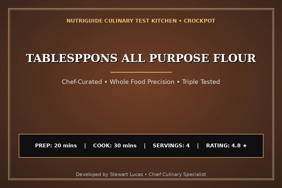 Tablesppons All Purpose Flour