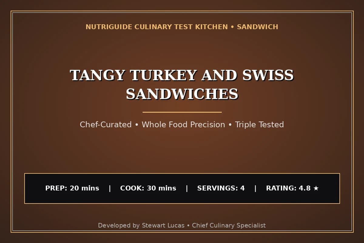 Tangy Turkey And Swiss Sandwiches