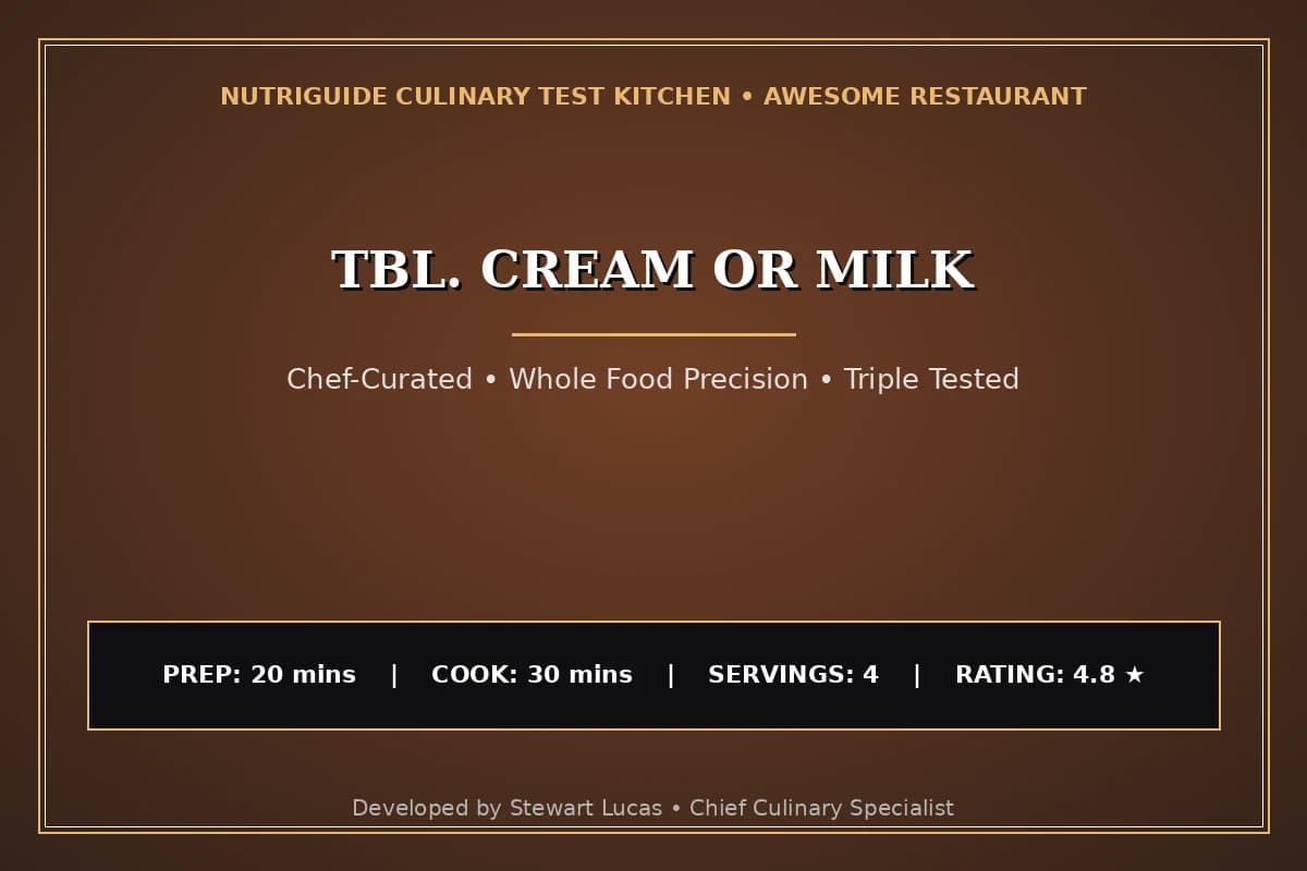 Tbl. Cream Or Milk