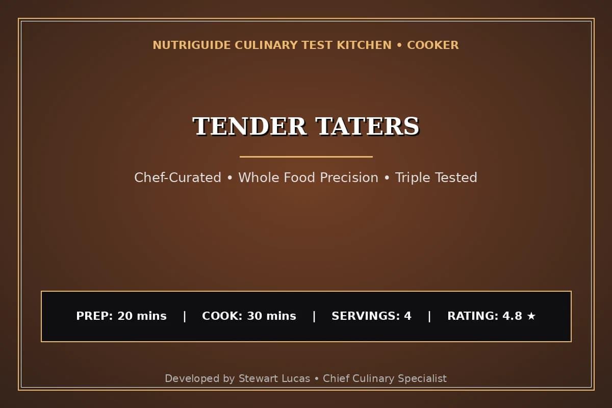 Tender Taters