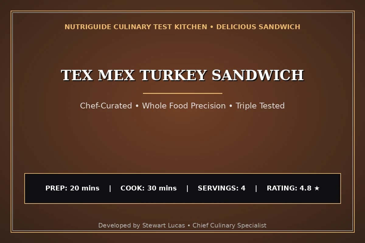 Tex Mex Turkey Sandwich