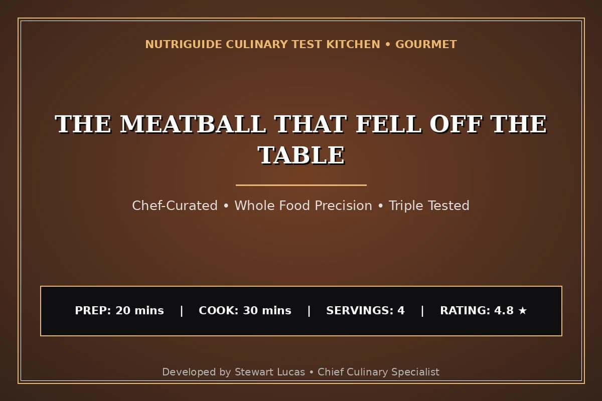 The Meatball That Fell Off The Table