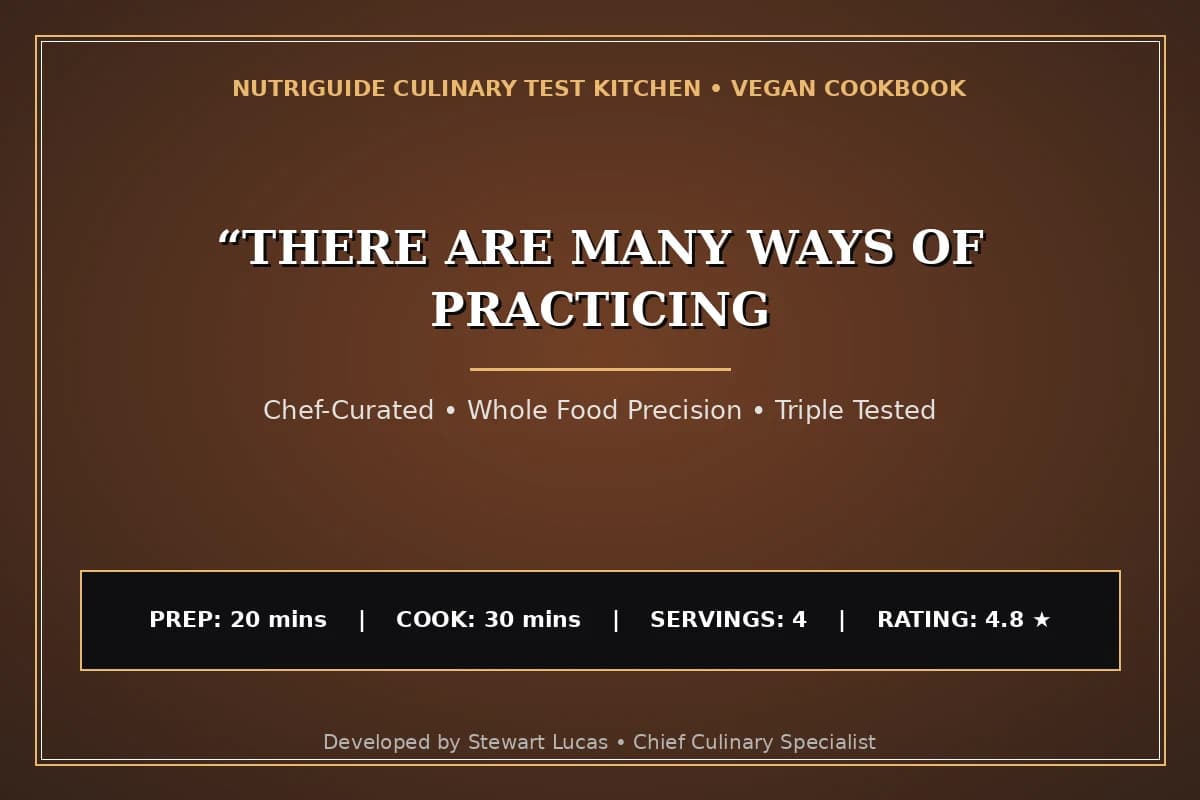 “There Are Many Ways Of Practicing