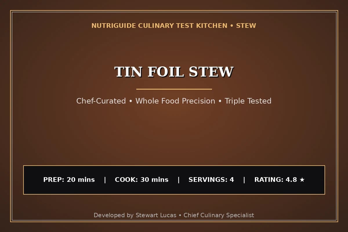 Tin Foil Stew