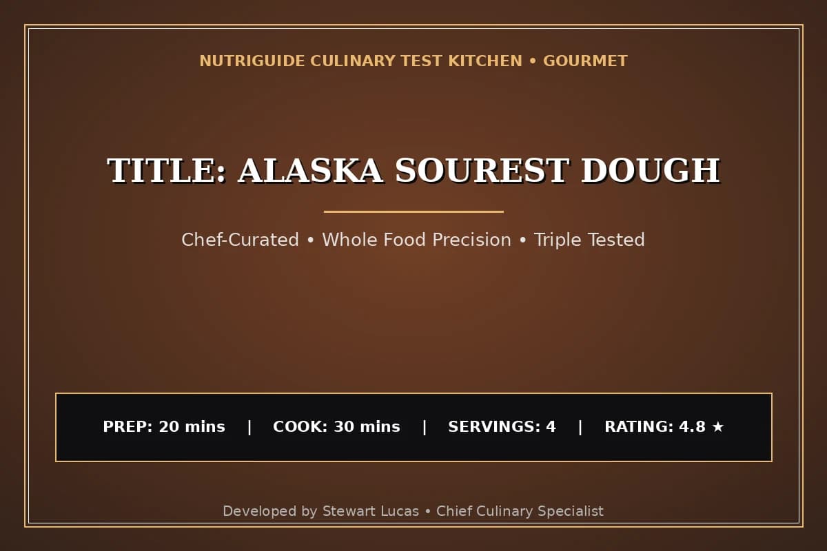 Title: Alaska Sourest Dough