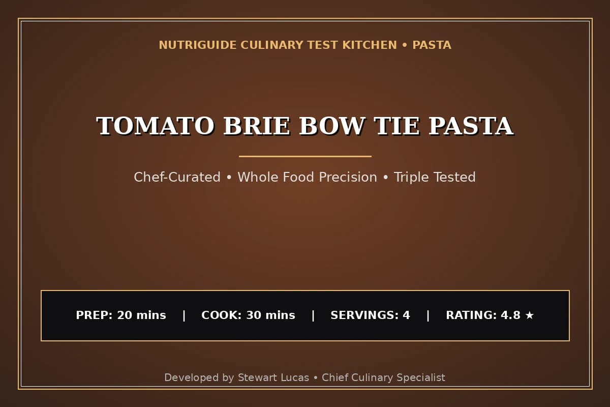 Tomato Brie Bow Tie Pasta