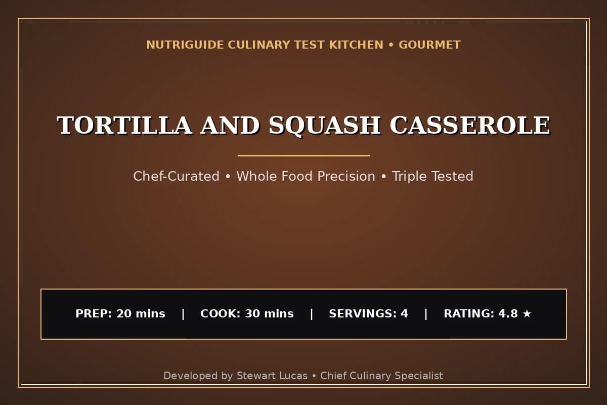 Tortilla And Squash Casserole
