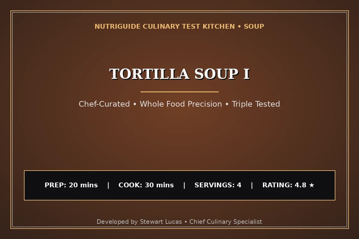 Tortilla Soup I