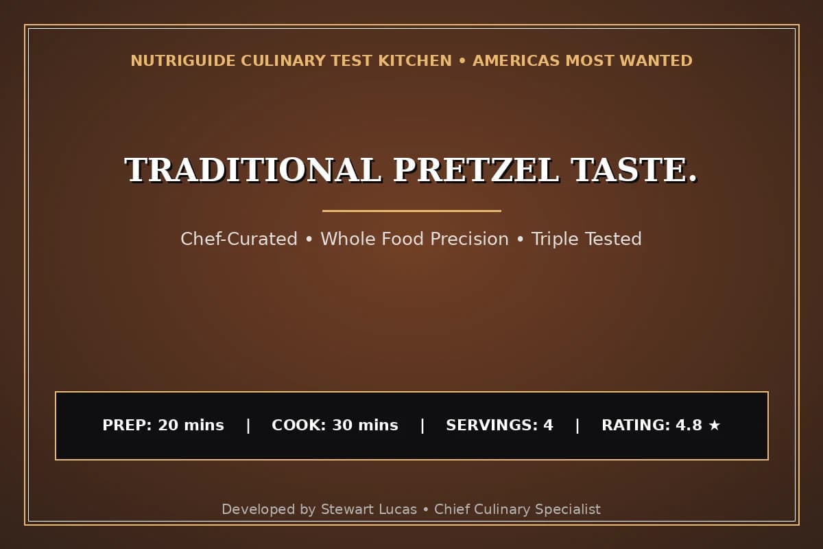 Traditional Pretzel Taste.