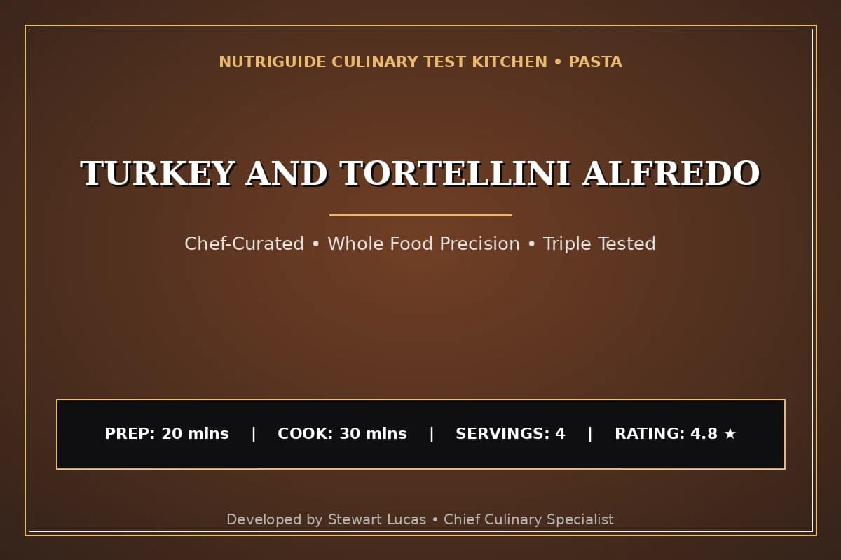 Turkey And Tortellini Alfredo