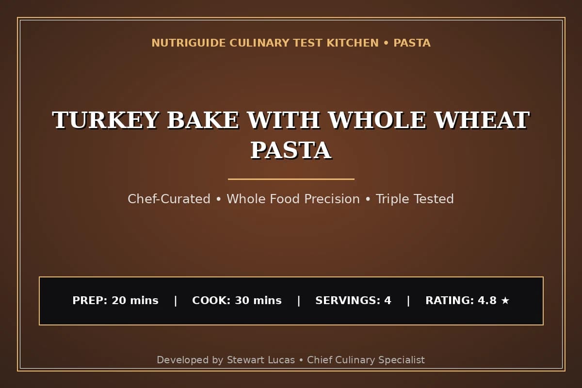 Turkey Bake With Whole Wheat Pasta