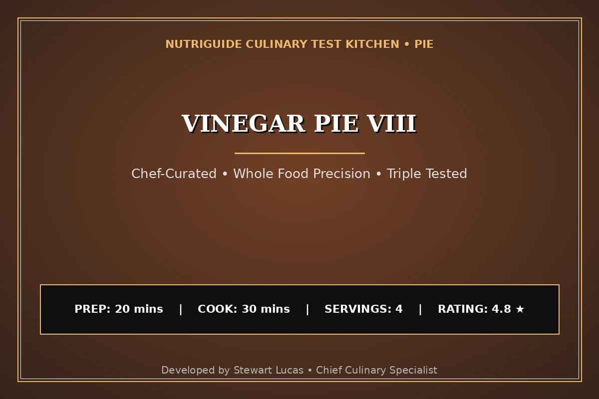 Vinegar Pie Viii