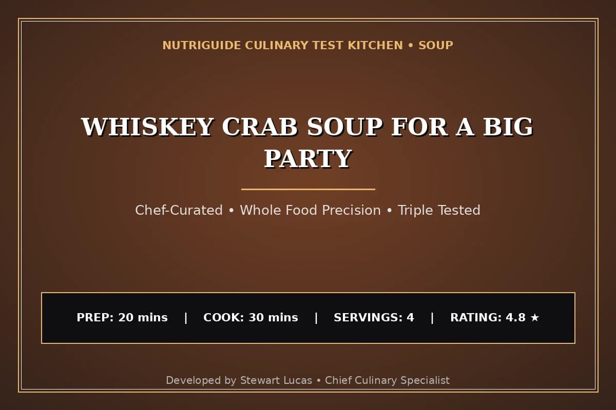Whiskey Crab Soup For A Big Party