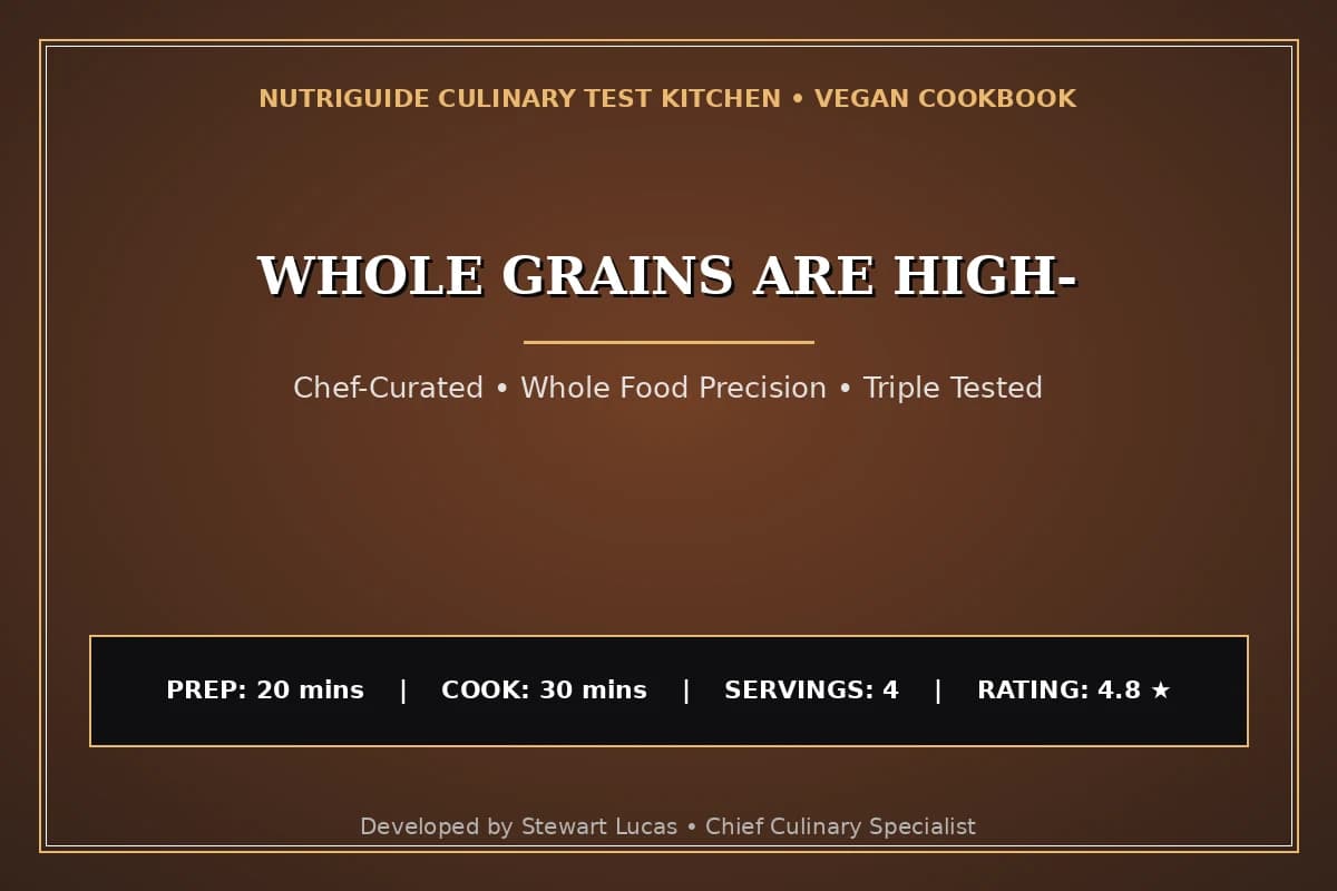 Whole Grains Are High-