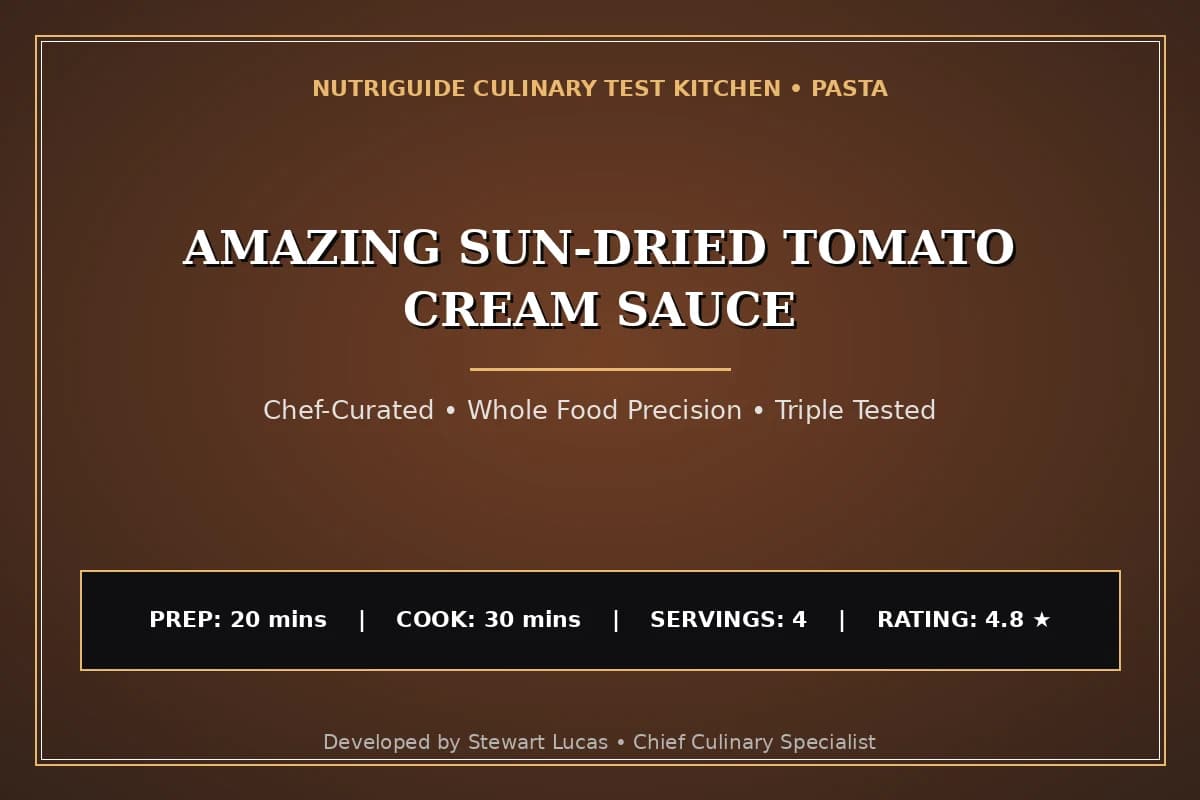 Amazing Sun-Dried Tomato Cream Sauce