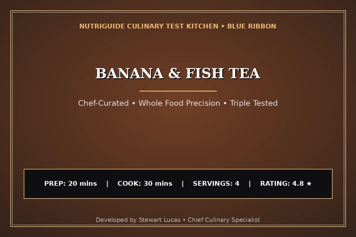 Banana & Fish Tea