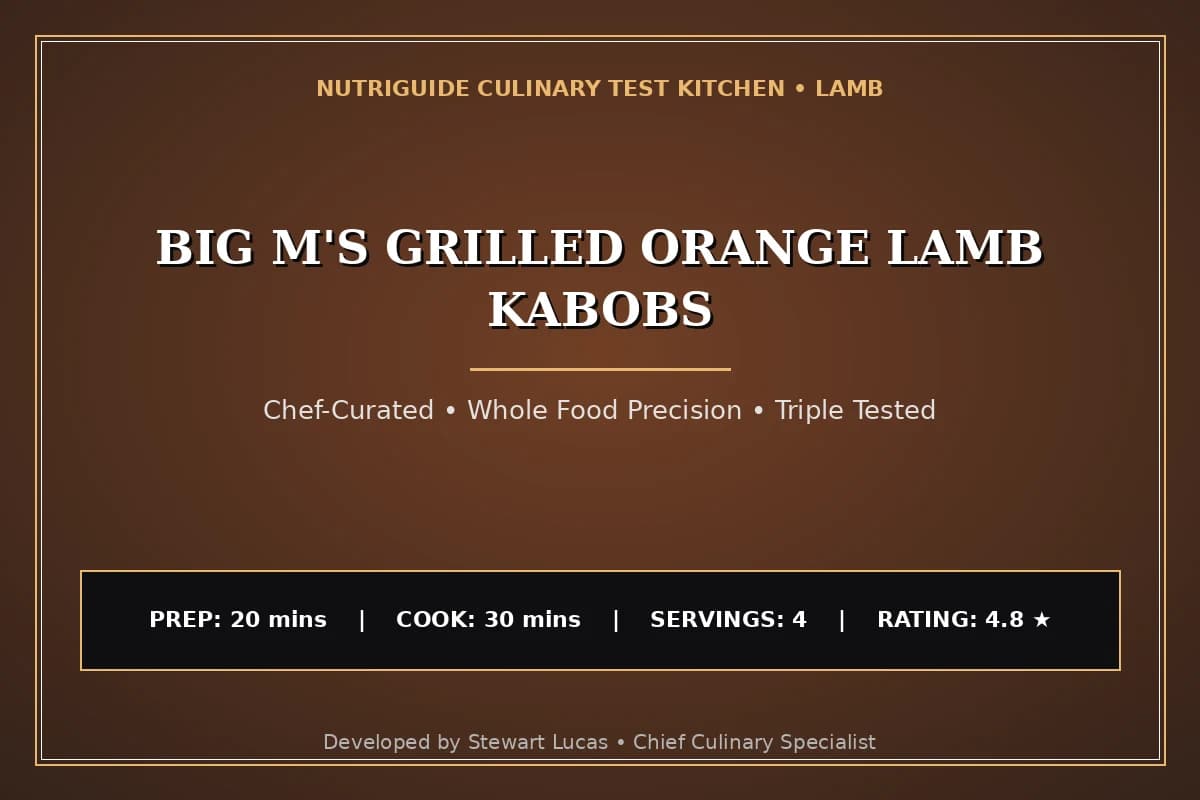 Big M'S Grilled Orange Lamb Kabobs