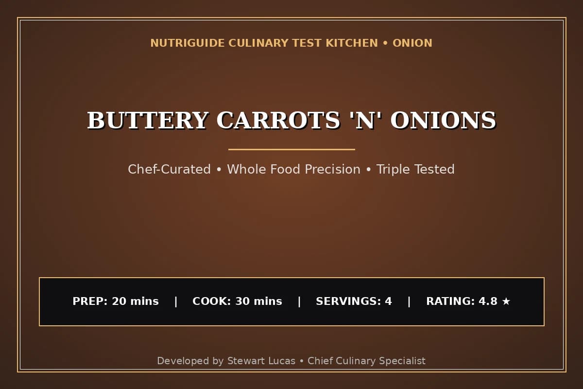 Buttery Carrots 'N' Onions