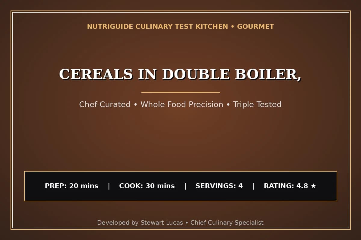 Cereals In Double Boiler,