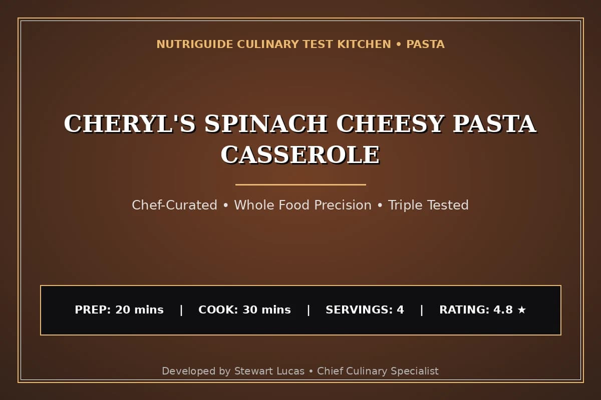 Cheryl'S Spinach Cheesy Pasta Casserole