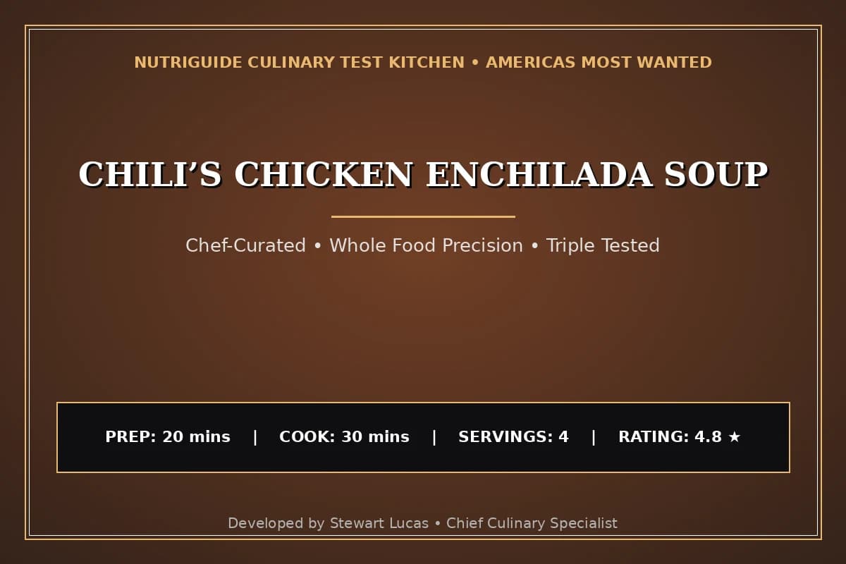 Chili’S Chicken Enchilada Soup