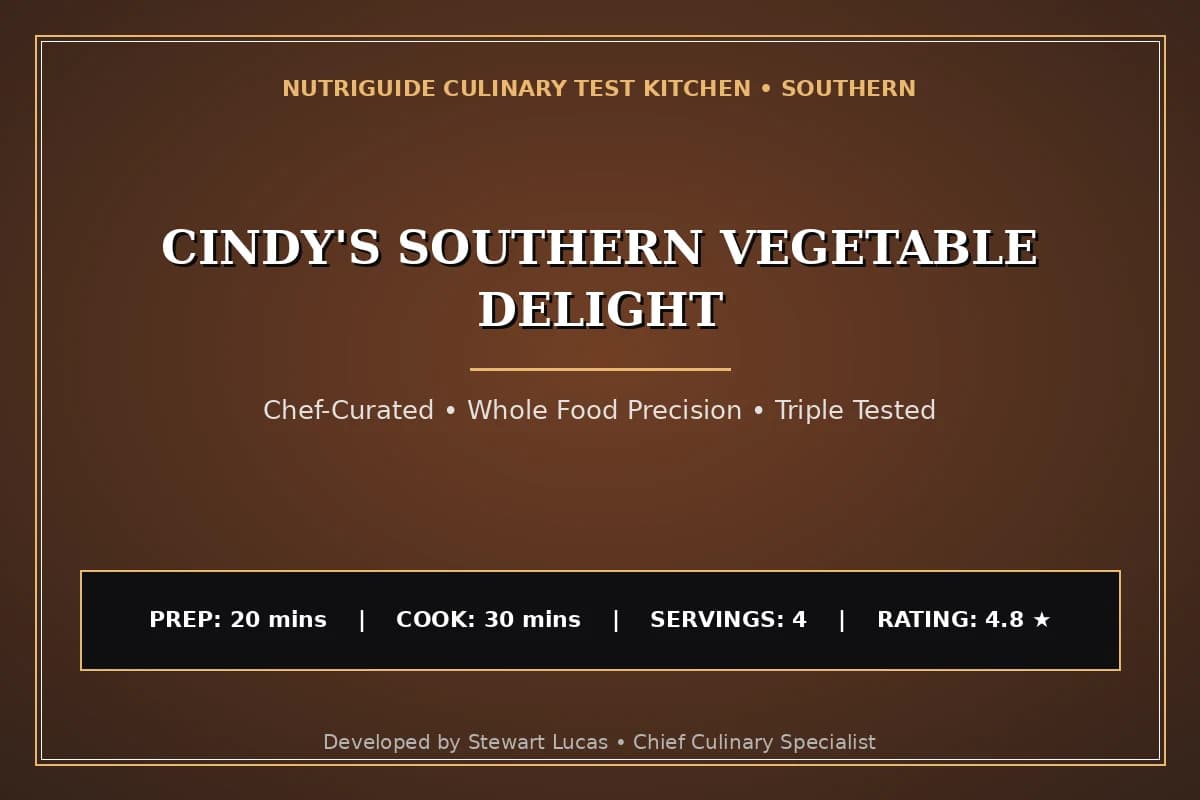 Cindy'S Southern Vegetable Delight