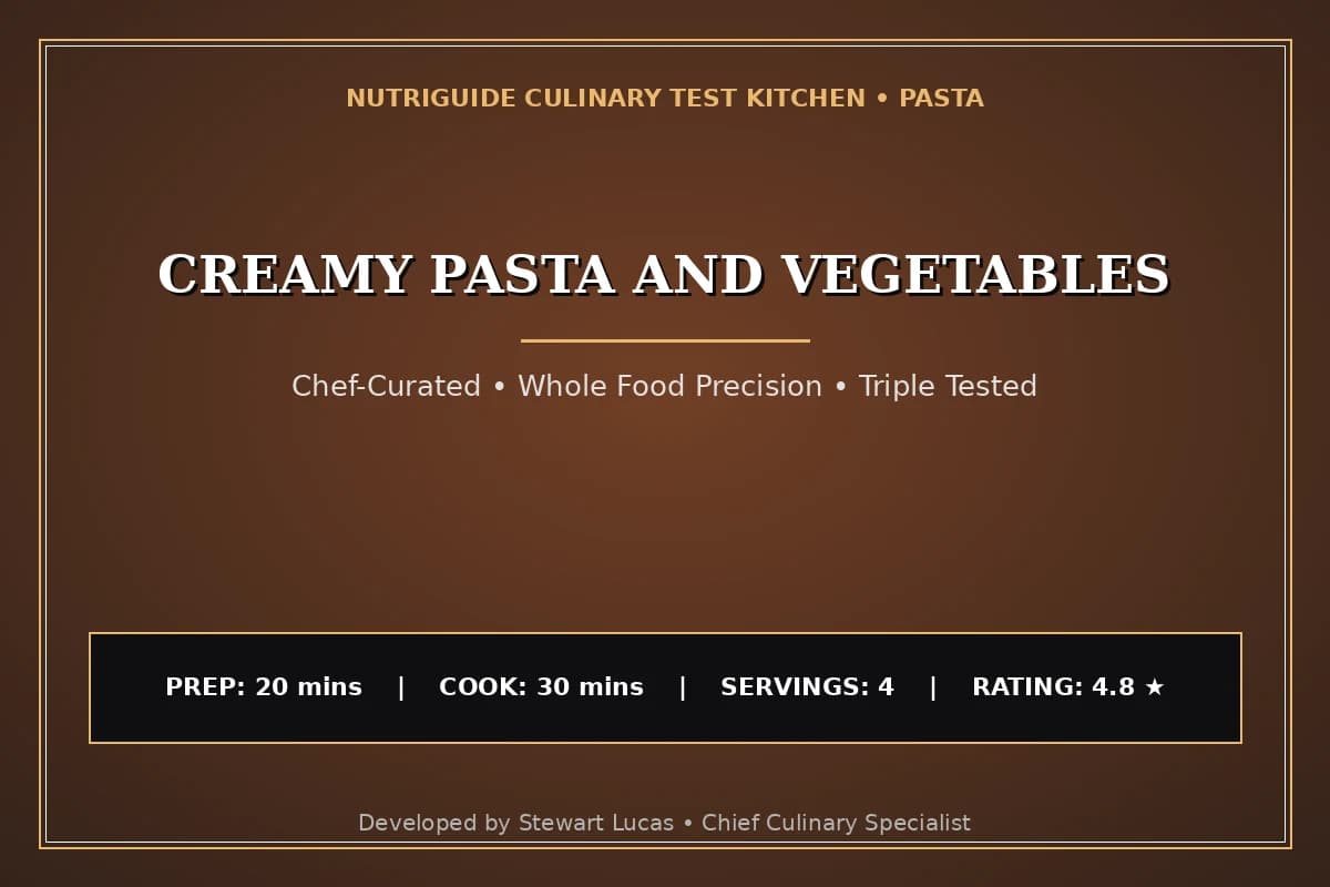 Creamy Pasta And Vegetables