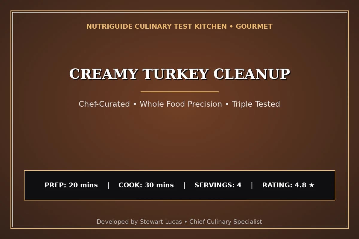 Creamy Turkey Cleanup