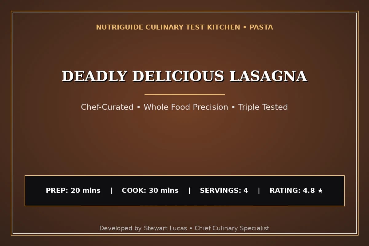 Deadly Delicious Lasagna