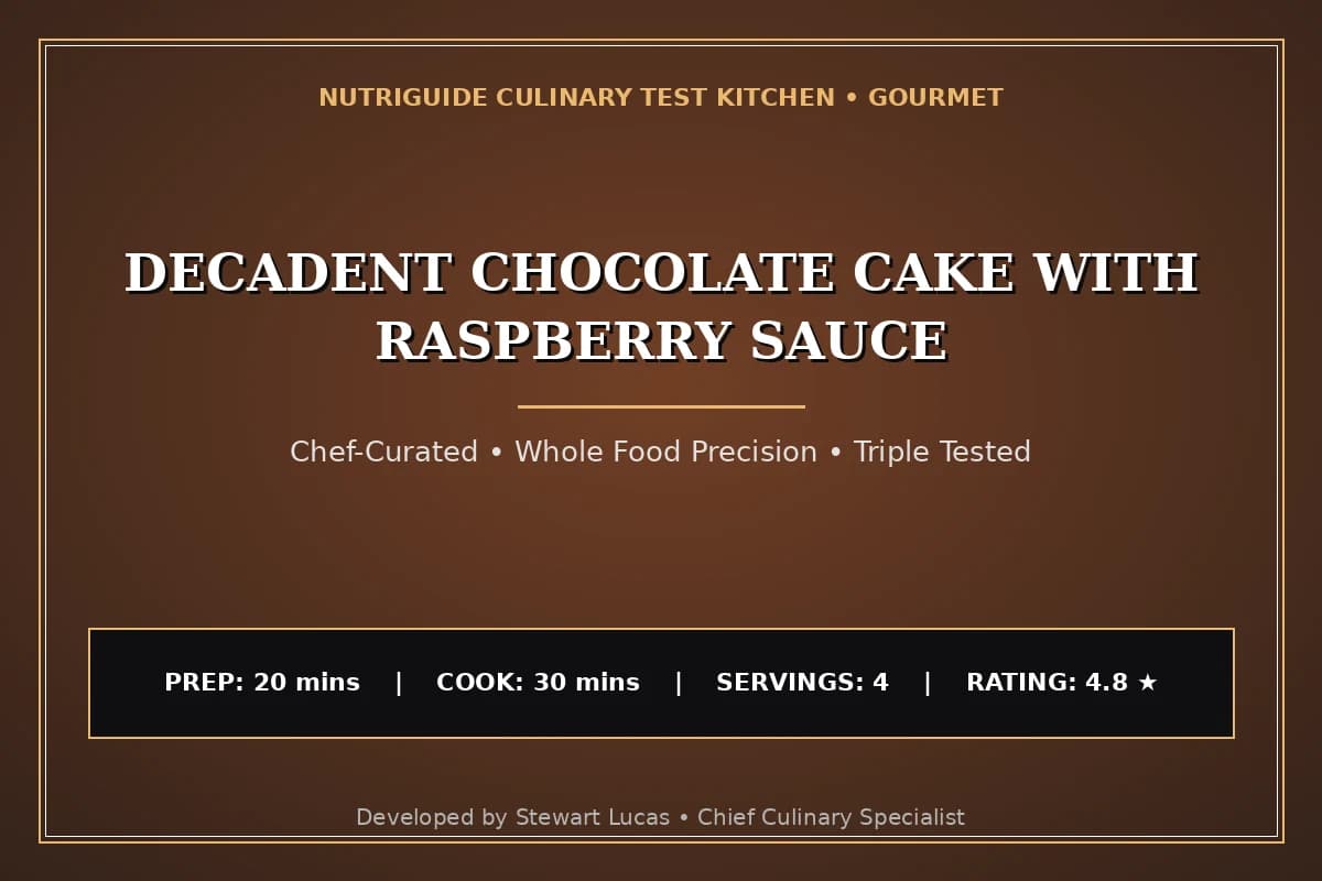 Decadent Chocolate Cake With Raspberry Sauce