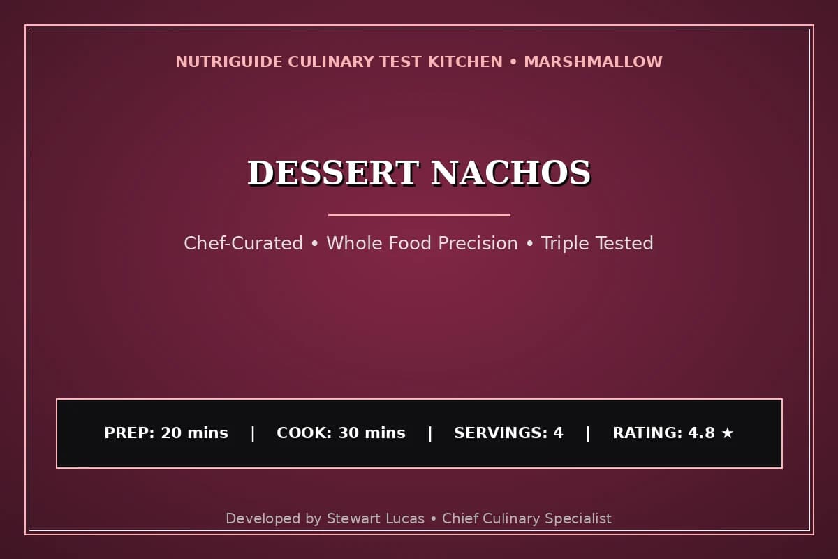 Dessert Nachos