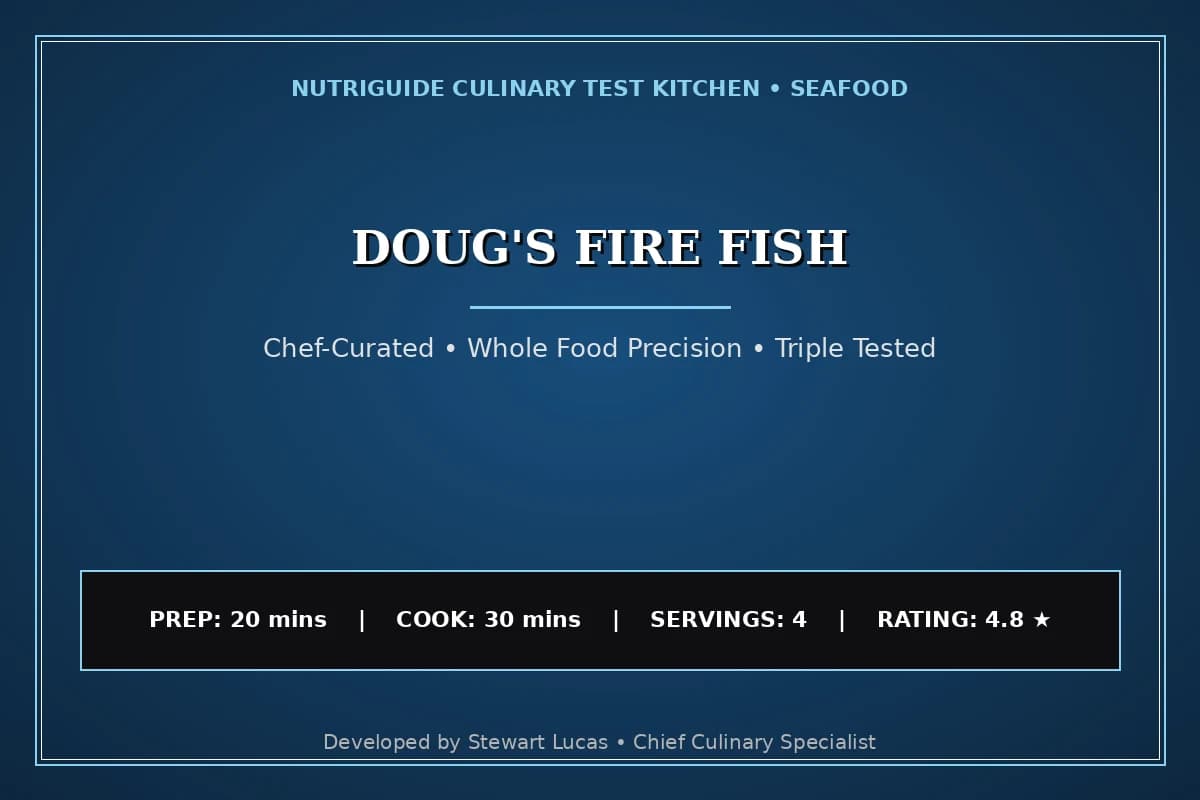 Doug'S Fire Fish