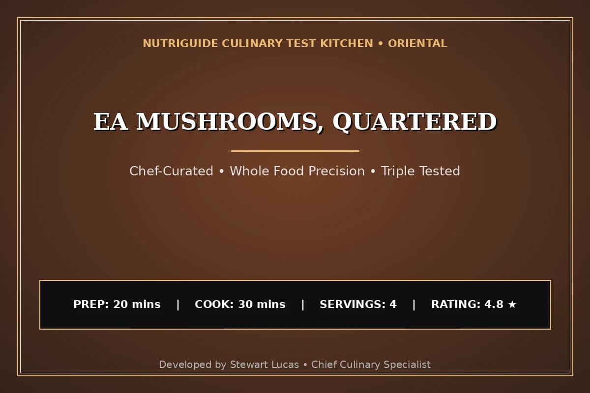 Ea Mushrooms, Quartered