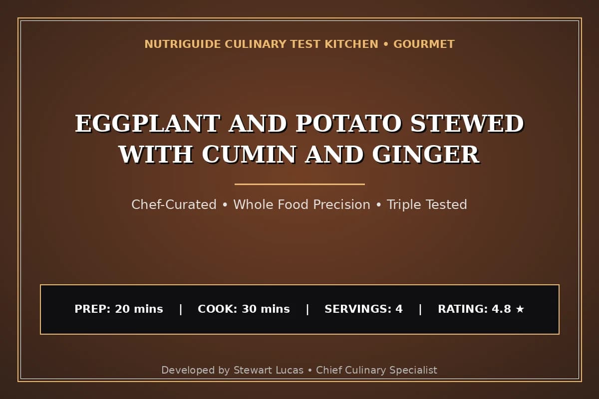 Eggplant And Potato Stewed With Cumin And Ginger